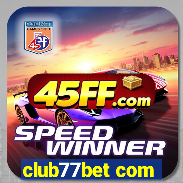 club77bet com